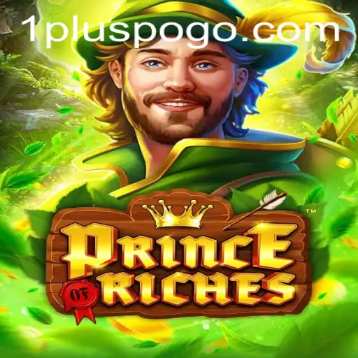 Discover the Exciting World of PrinceOfRiches: A Modern Gaming Adventure with 1plus Features